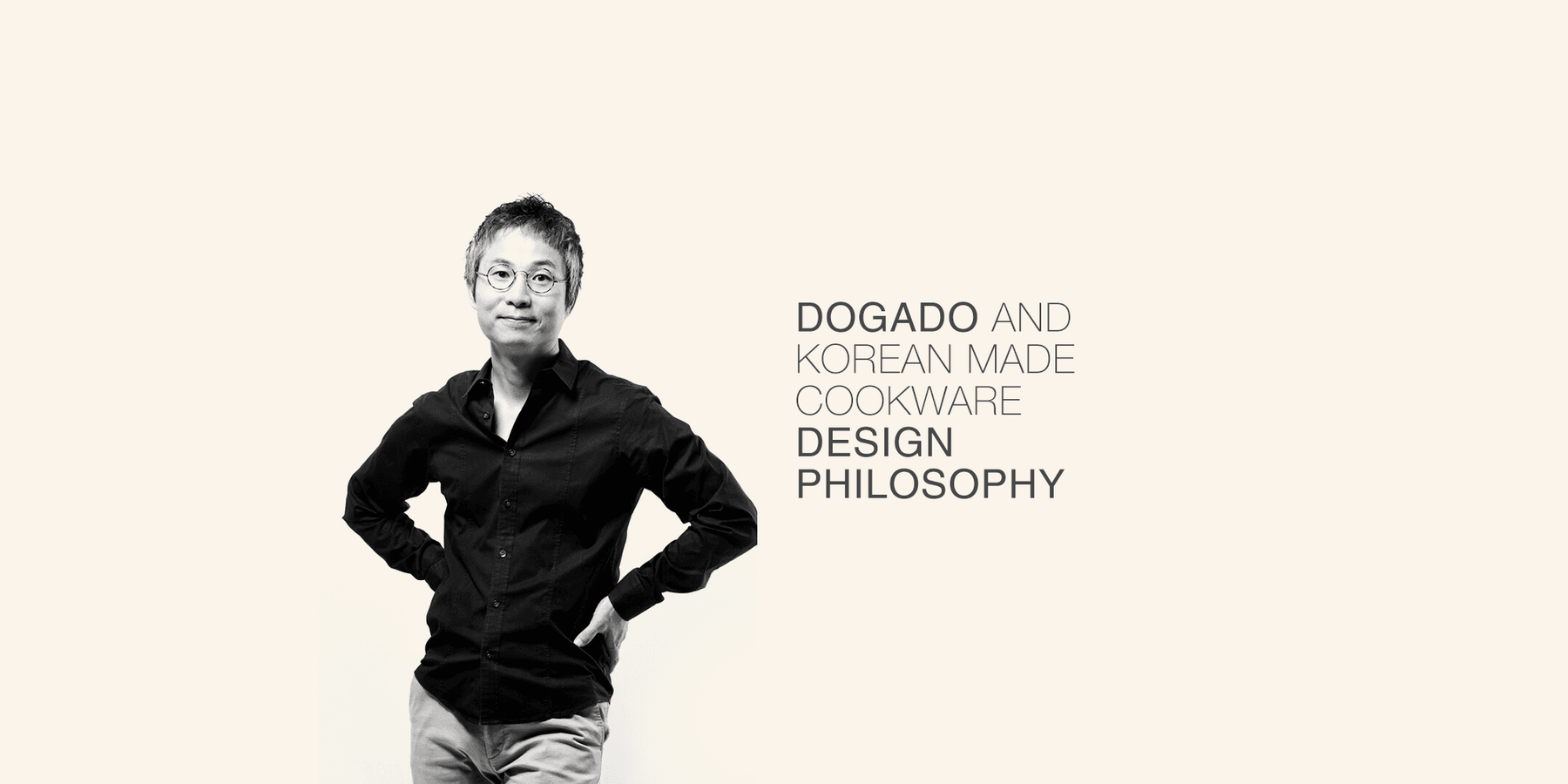 The Design Philosophy of dogado and Korean-made Cookware
