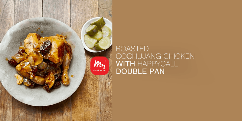 Roasted Gochujang Chicken in a Happycall Double Pan