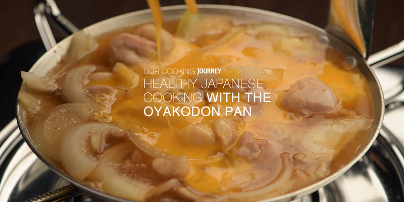 Healthy Japanese Cooking with the Oyakodon Pan