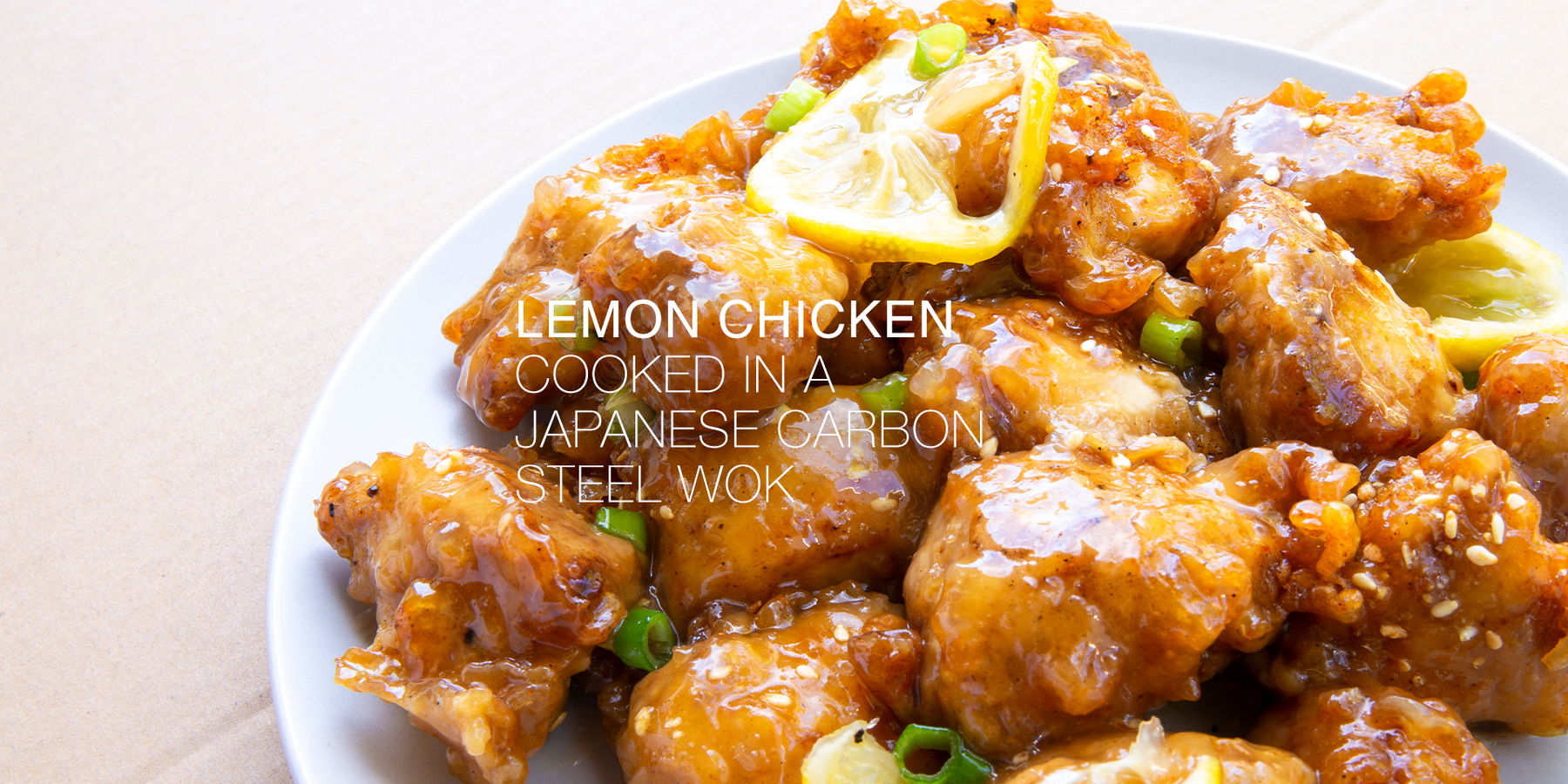 Recipe: Lemon Chicken in a Japanese Carbon Steel Wok