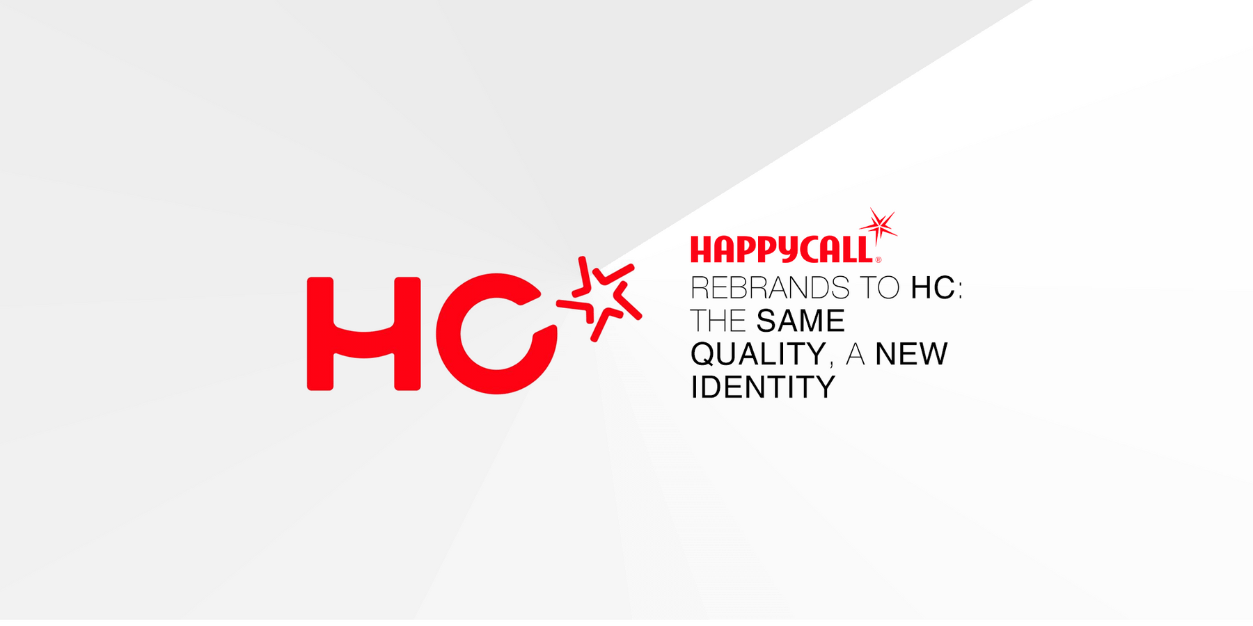 Happycall Rebrands to HC: The Same Quality, A New Identity