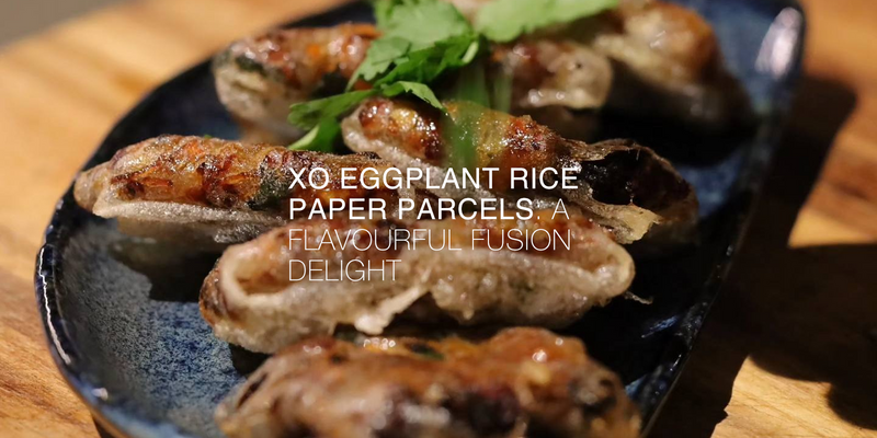 XO Eggplant Rice Paper Parcels