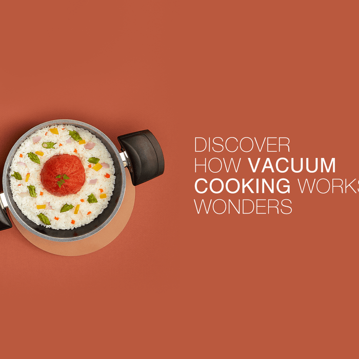 Discover how vacuum cooking works wonders