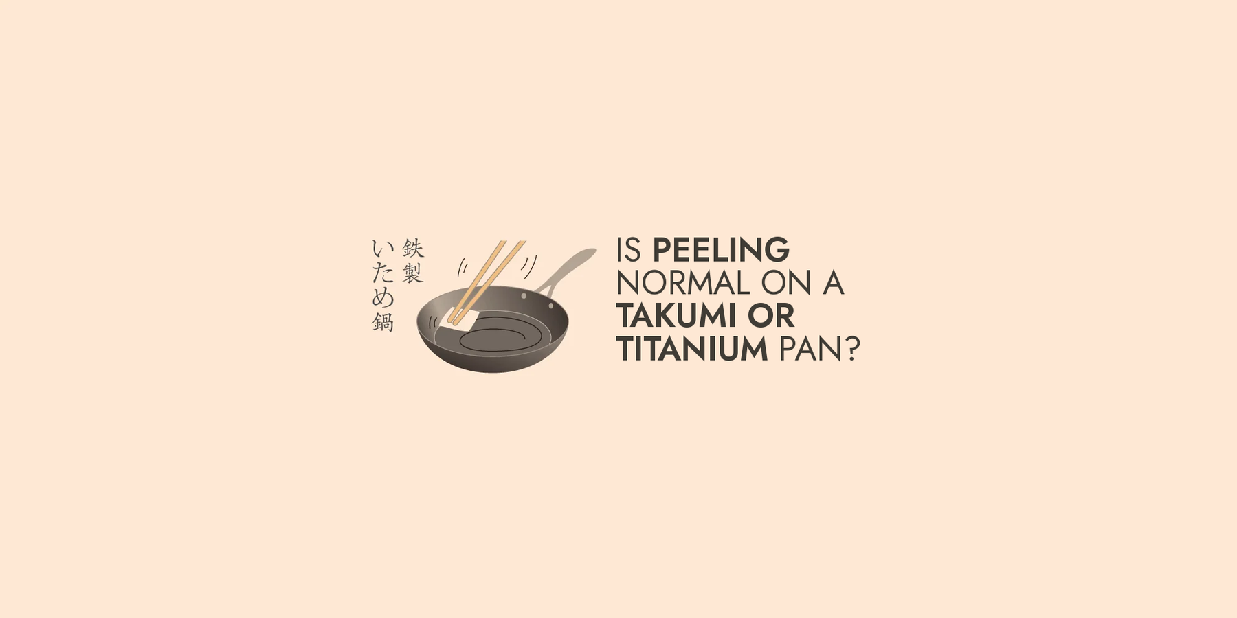 Peeling on a Takumi or Pure Titanium Pan? Two Different Layers, Both Normal